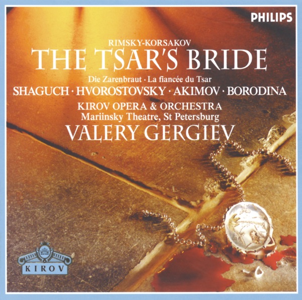 Rimsky-Korsakov: The Tsar's Bride