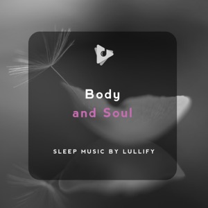 Body and Soul