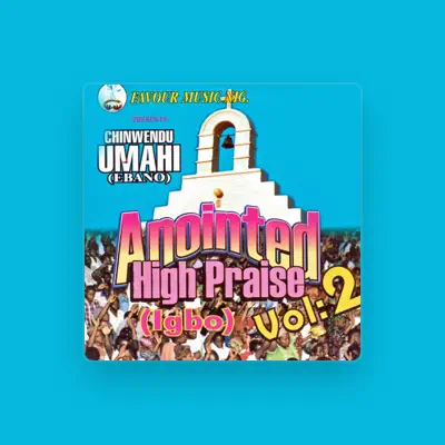 Listen to Chinwendu Umahi, watch music videos, read bio, see tour dates & more!