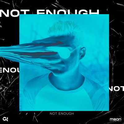 Not Enough - Single