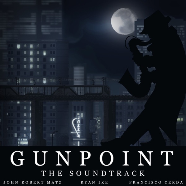 Gunpoint – The Soundtrack