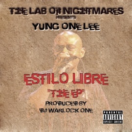 Estilo Libre (feat. Comandante Lenca) Yung One Lee & DJ Warlock One