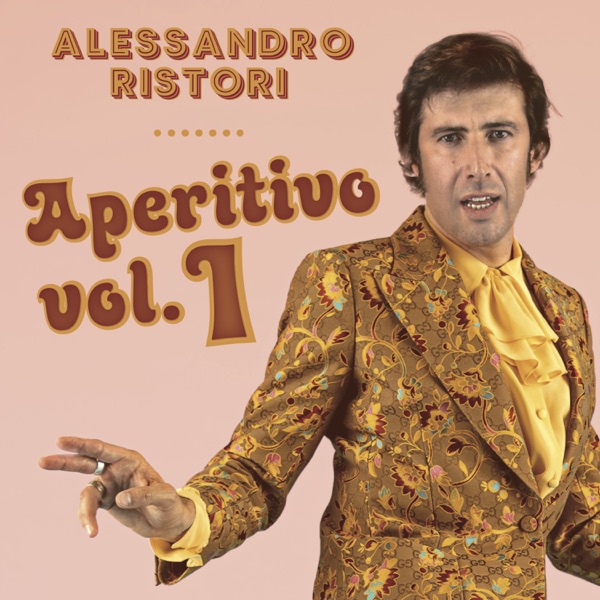 Aperitivo, Vol.1 - EP - Alessandro Ristori