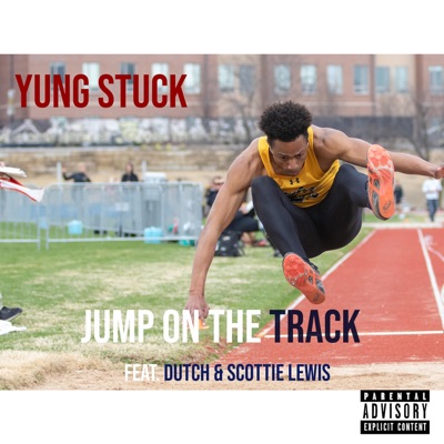 Jump on the Track (feat. Dutch & Scottie Lewis) - Single