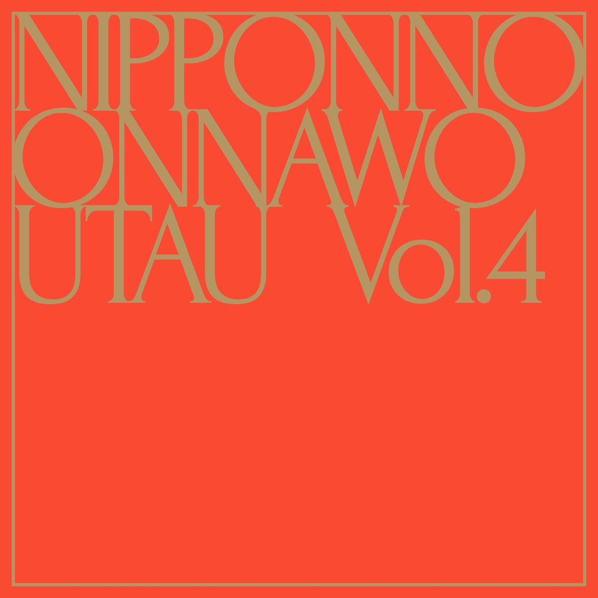 Nipponno Onnawo Utau Vol. 4 - Album by NakamuraEmi - Apple Music