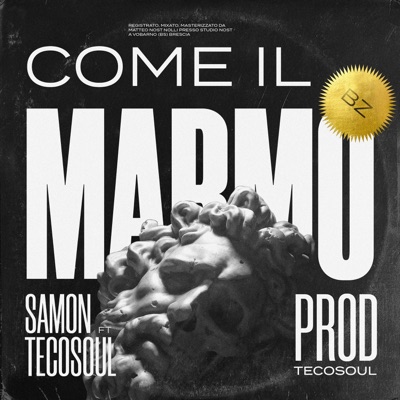 Come il marmo (feat. Tecosoul) - Single