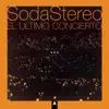 Soda Stereo - En el Séptimo Día