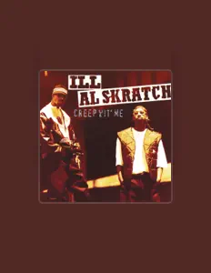 Listen to Ill Al Skratch, watch music videos, read bio, see tour dates & more!