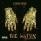 The Matrix (feat. Fury Figeroa) - Chris Rene lyrics