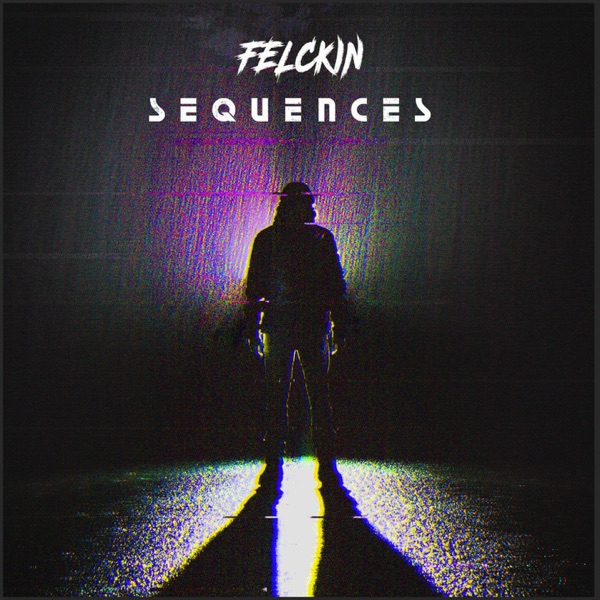 Sequences - Single - Felckin