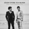 Atado Entre Tus Manos - Tommy Torres & Sebastián Yatra lyrics