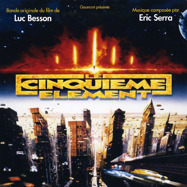 ‎Le cinquième élément (Original Motion Picture Soundtrack) by Eric Serra on  Apple Music
