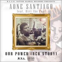 Our Power (Her Story) [feat. Riri the Poet] - Single - Aone Santiago