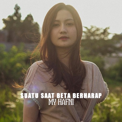 My Hafni - Suatu Saat Beta Berharap