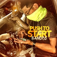 Push to Start (feat. Southside Hoodlum) - Single - Bando$