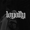 Loyalty - Single