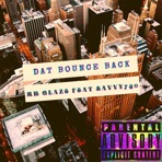Dat Bounce Back (feat. Savvy730) - Single