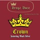 Crown feat Black Silver Single