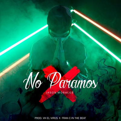 No Paramos - Single