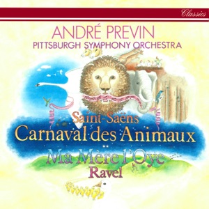 Saint-Saëns: Le carnaval des animaux - Ravel: Ma mère l'oye