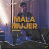 Mala Mujer - Single