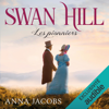 Les pionniers: Swan Hill 1 - Anna Jacobs