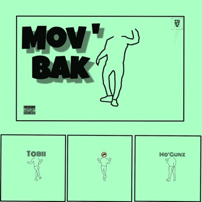 Mov' Bak (feat. Mo'gunz) - Single