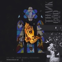 Thank God - Single - Lul Lion, OGTHAGAWD & Brian Brown