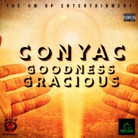 Goodness Gracious - Single - Conyac