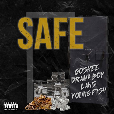 Safe (feat. Goshee, Laws & Young Fish) - Single