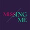 Missing Me artwork