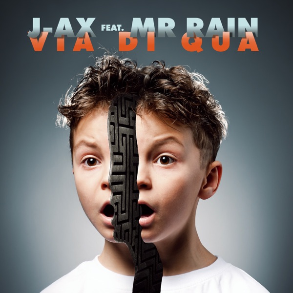 Via di qua (feat. Mr. Rain) - Single - J-Ax