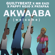 AKWAABA (feat. Patapaa) - GuiltyBeatz, Mr Eazi & Pappy Kojo