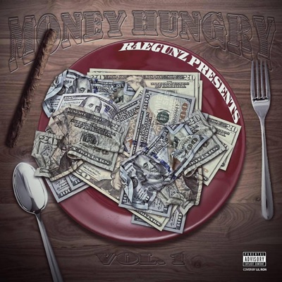 Money Hungry Vol 1.