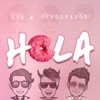 Hola (feat. Cerogrados) - Single