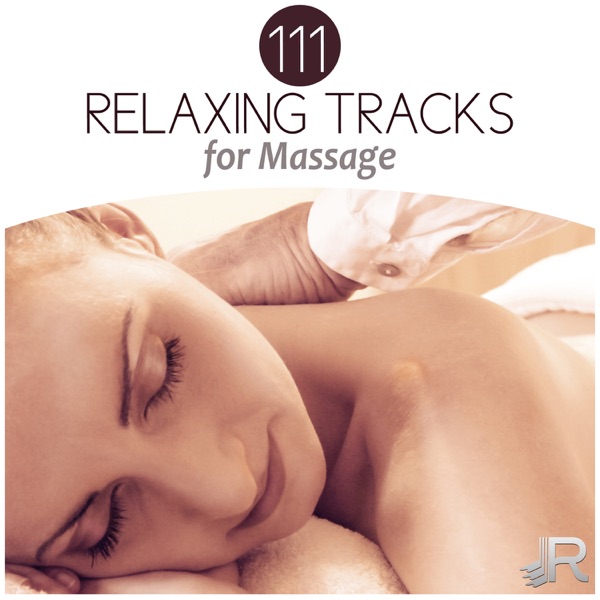 111 Relaxing Tracks for Massage: Music to Aromatherapy, Spa & Wellness, Reiki Healing, Relaxation Therapy