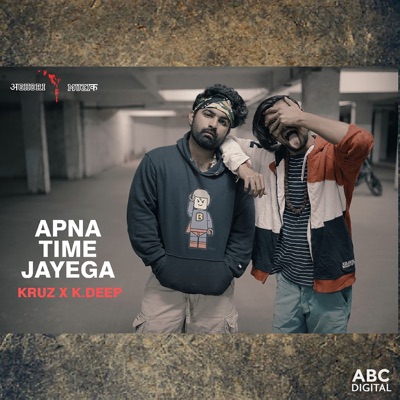 Apna Time Jayega - Single
