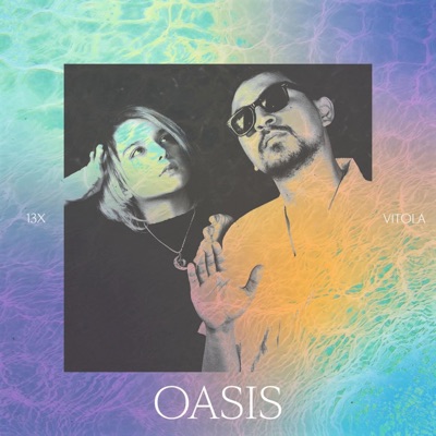 Oasis (feat. Vitola) - Single