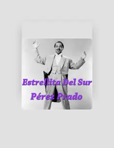 Ouça Pérez Prado Orchestra, assista a videoclipes, leia a biografia, veja as datas das turnês e mais!