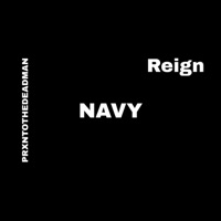 Navy - Single - PRXNTOTHEDEADMAN & Reign