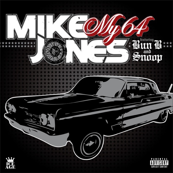My 64 - EP (feat. Bun B & Snoop) - Mike Jones featuring Bun B & Snoop