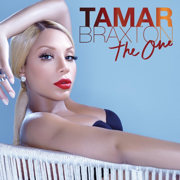 The One - Single - Tamar Braxton