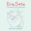 Erik Satie: The Complete Solo Piano Music