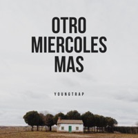 Otro Miércoles Mas - EP - Youngtrap
