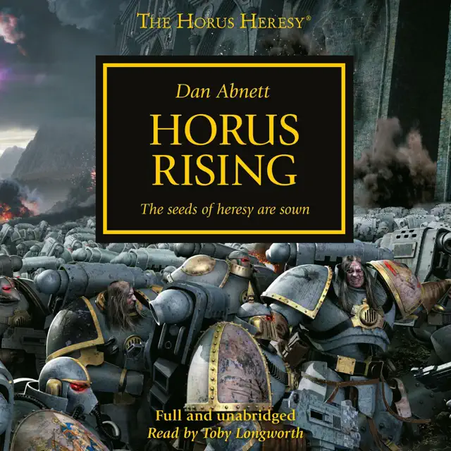 Horus Rising: The Horus Heresy, Book 1 (Unabridged)