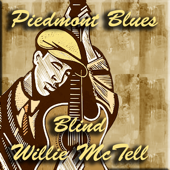 Piedmont Blues - Willie McTell