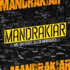 Mandrakiar (feat. Dj Di Marques) - Single