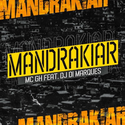Mandrakiar (feat. Dj Di Marques) - Single