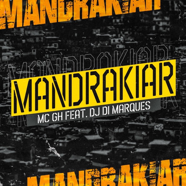 Mandrakiar (feat. Dj Di Marques)