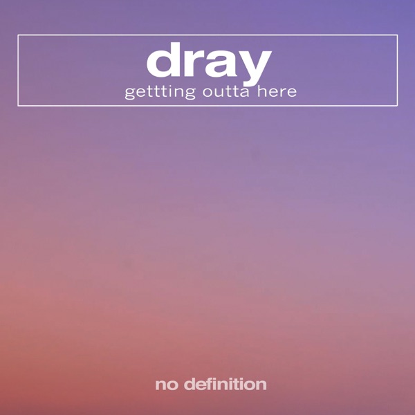 Getting Outta Here - Single